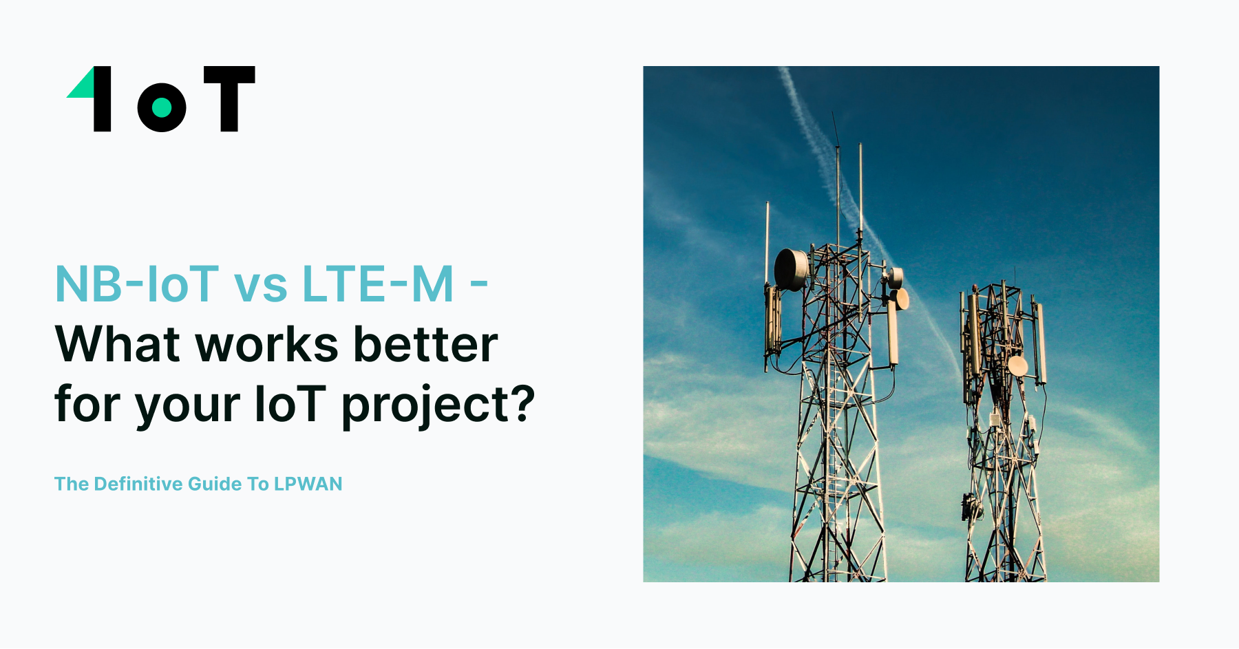 Article cover image for Comparing LTE-M vs NB-IoT